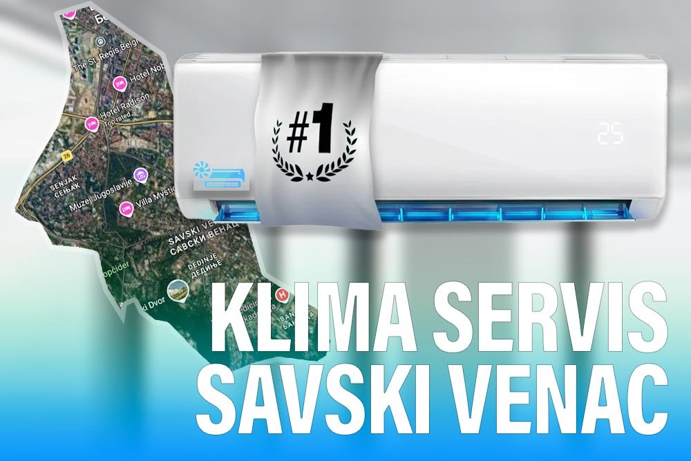 Klima servis Savski Venac Beograd